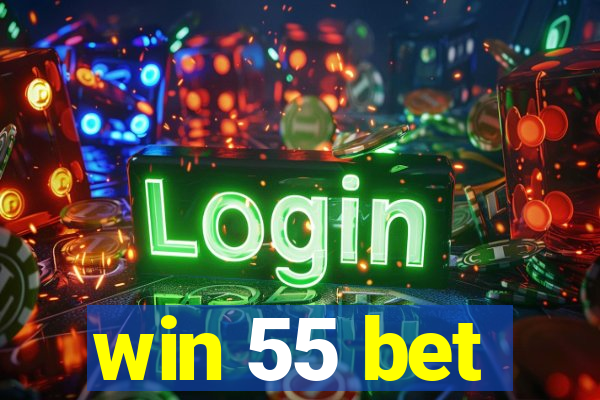 win 55 bet